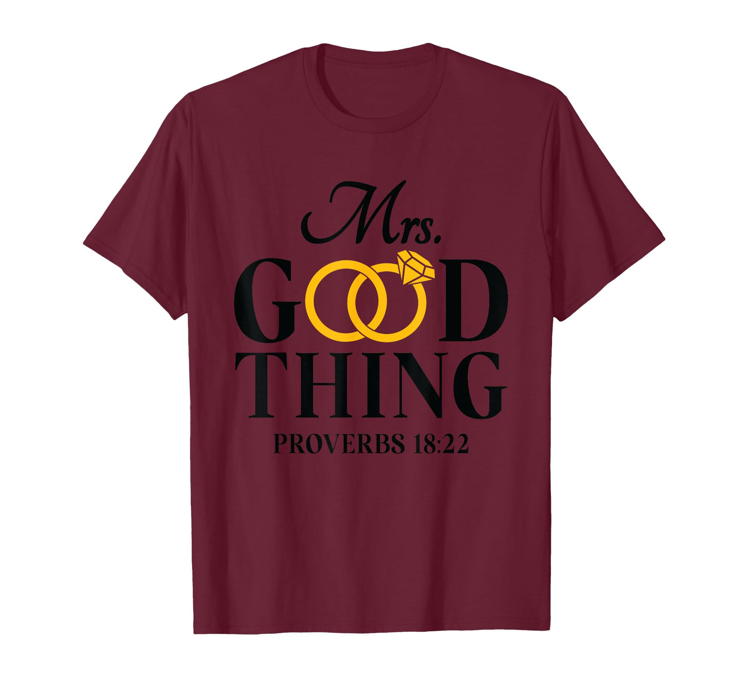 He Who Finds A Wife Finds A Good Thing Husband Gifts T-Shirt