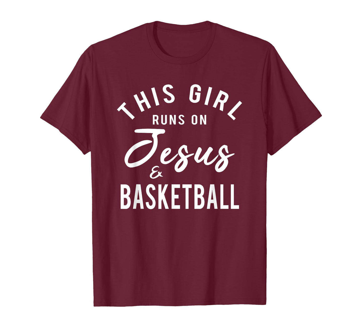 This Girl Runs On Jesus And Basketball Shirt Christian Team T-Shirt