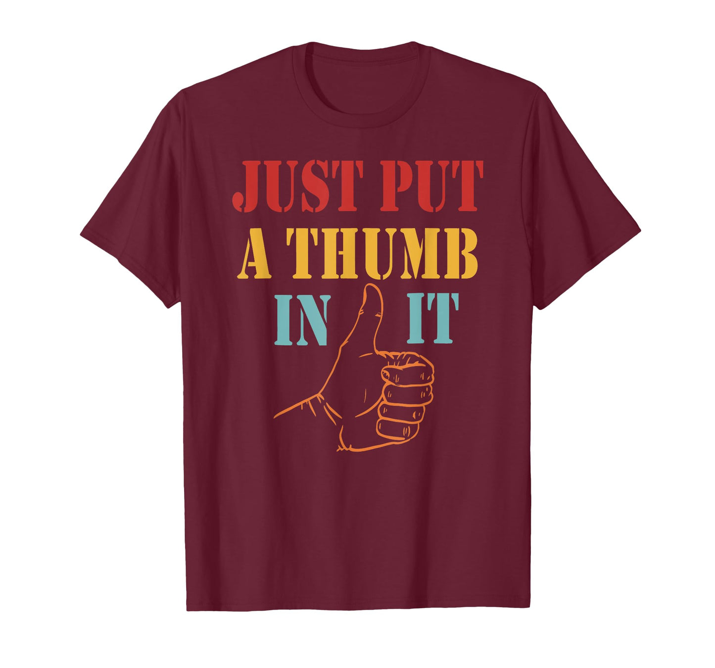 Ammo Gun Lovers Just Put A Thumb In It Retro T-Shirt