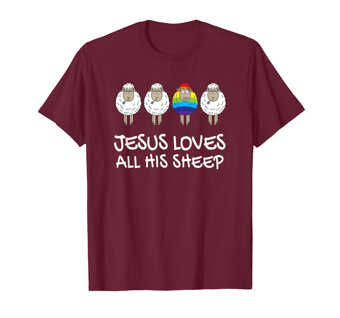 Rainbow Pride Gay Christian LGBTQ+ Jesus Loves All His Sheep T-Shirt