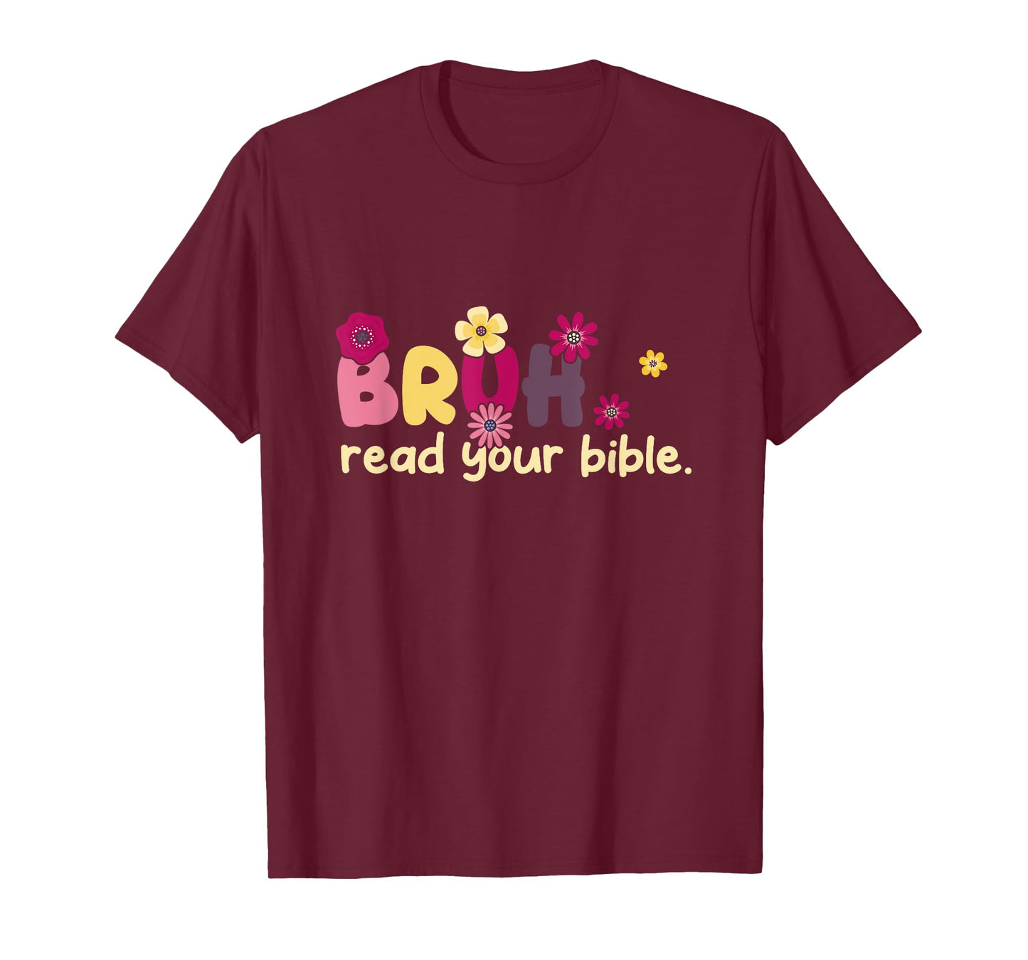 Bruh Meme Read Your Bibles God Funny Christian Church T-Shirt