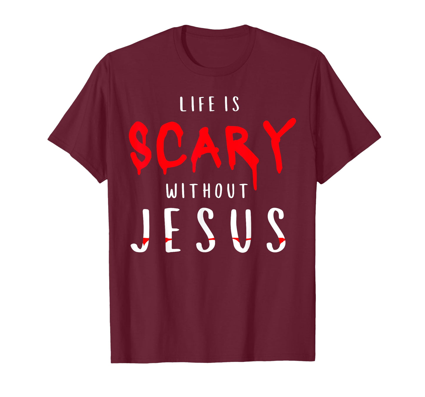 Life Is Scary Without Jesus Christian Halloween Fall T-Shirt