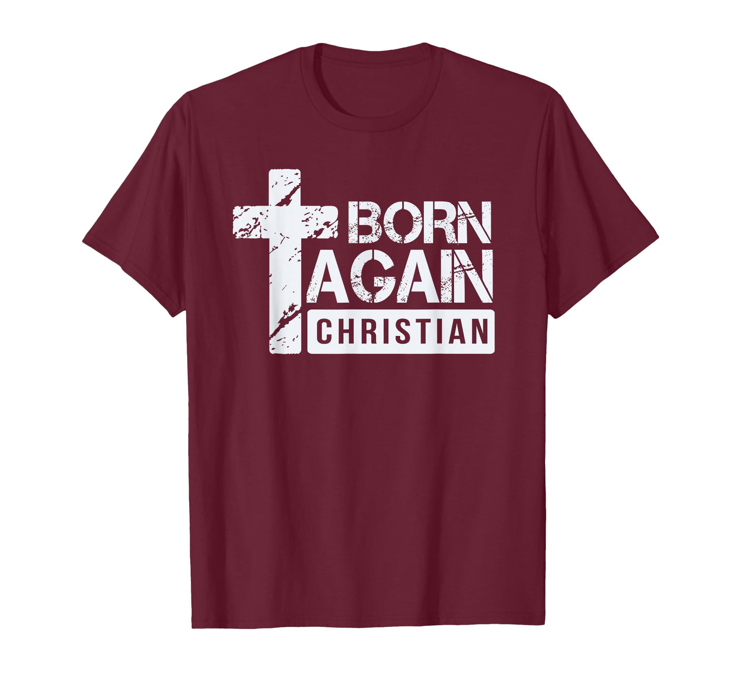 Born Again Christian Faith Based Design Jesus Cross T-Shirt