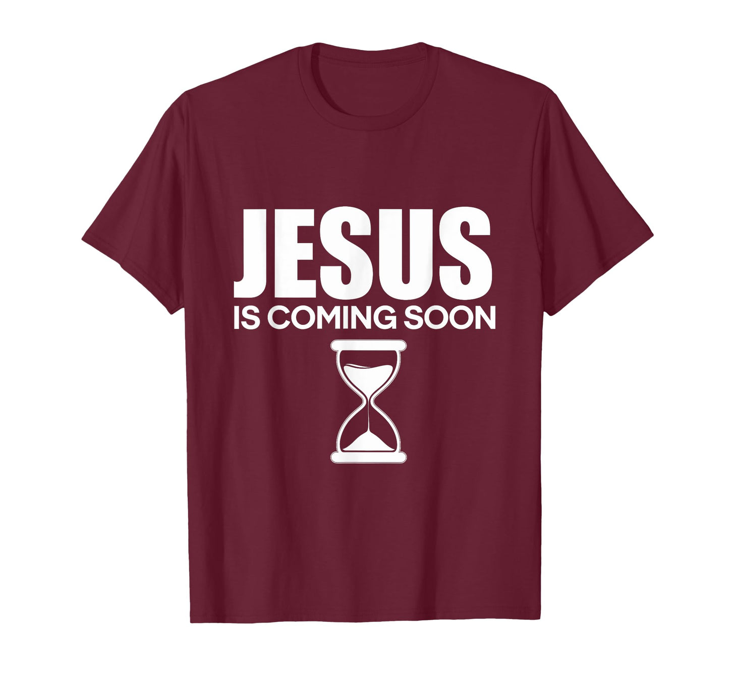 Jesus Is Coming Soon Christ Countdown Faith Believers T-Shirt