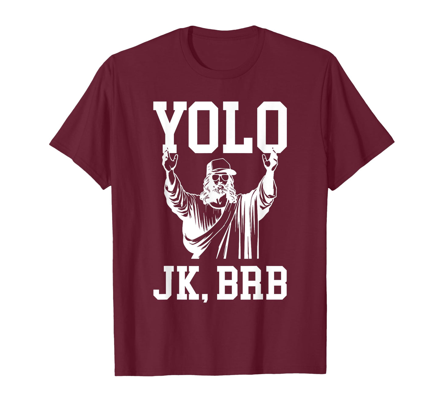 Yolo JK BRB Jesus Resurrection Christians Easter Day T-Shirt