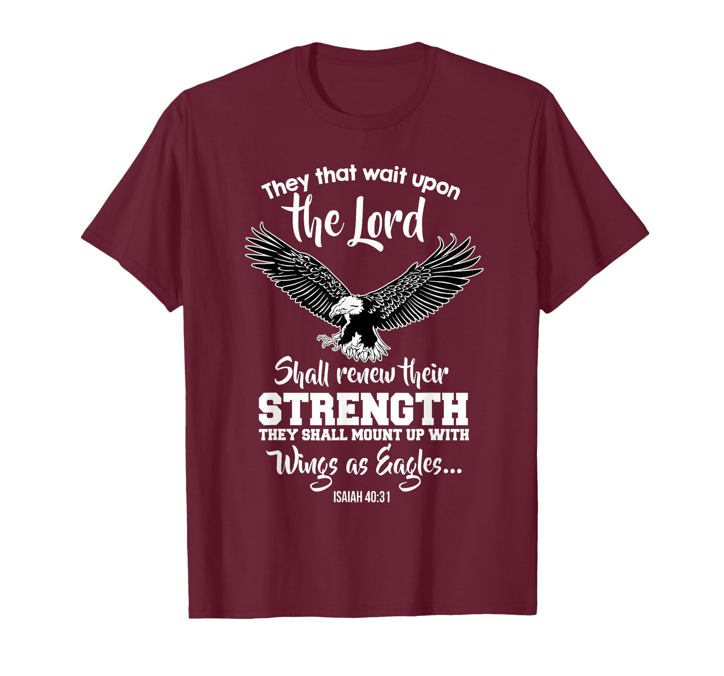 Wings Like Eagles Isaiah 40:31 Christian Bible Verse T-Shirt