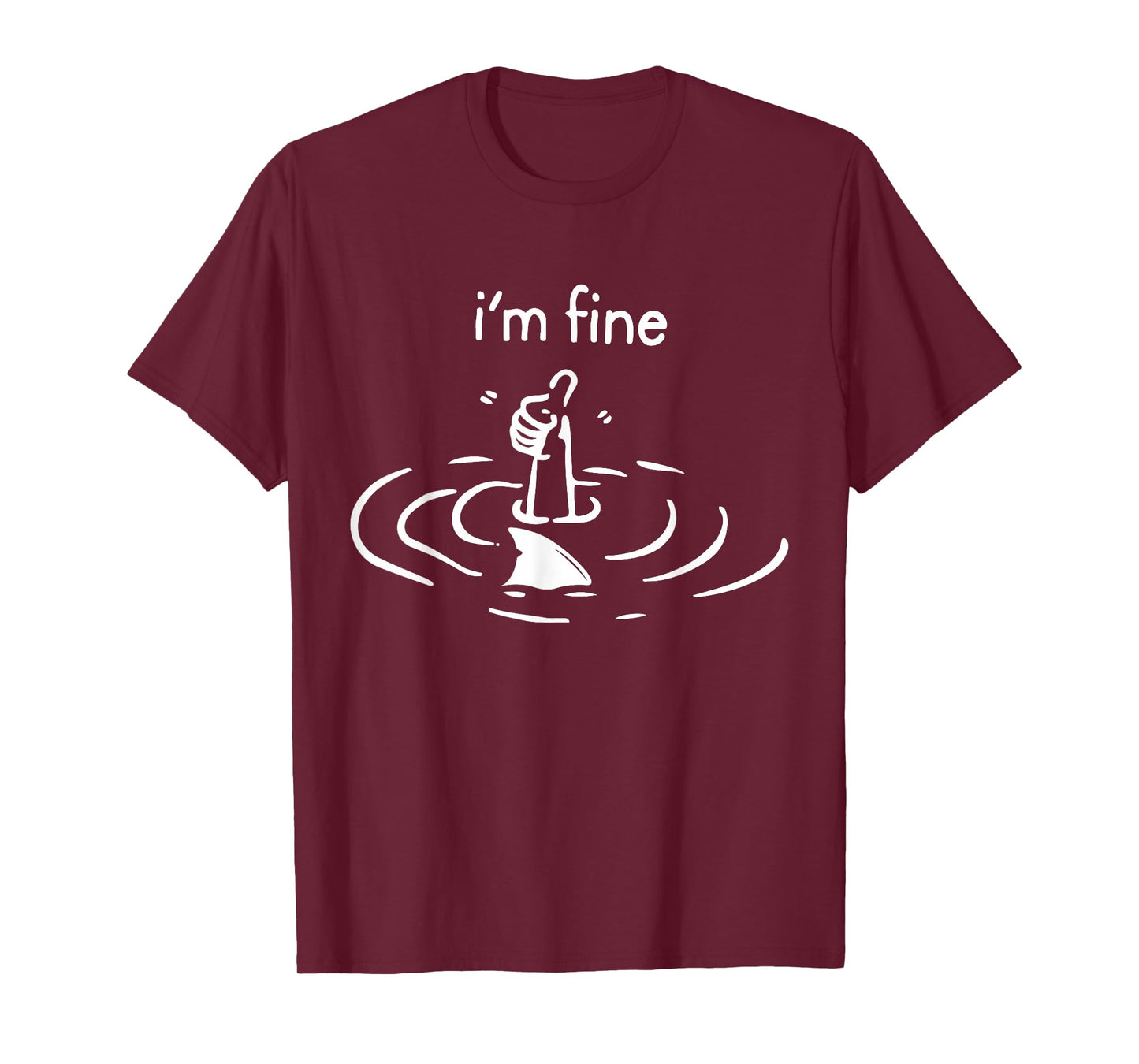 I'm Fine Like Hand Thumbs Up On Water Surface T-Shirt