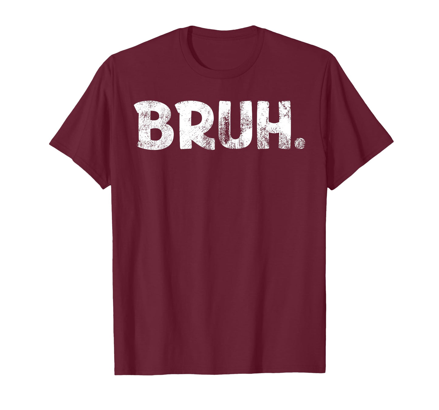 Bruh Funny Shirt Saying Meme Bro Boys Girls Teen Youth T-Shirt