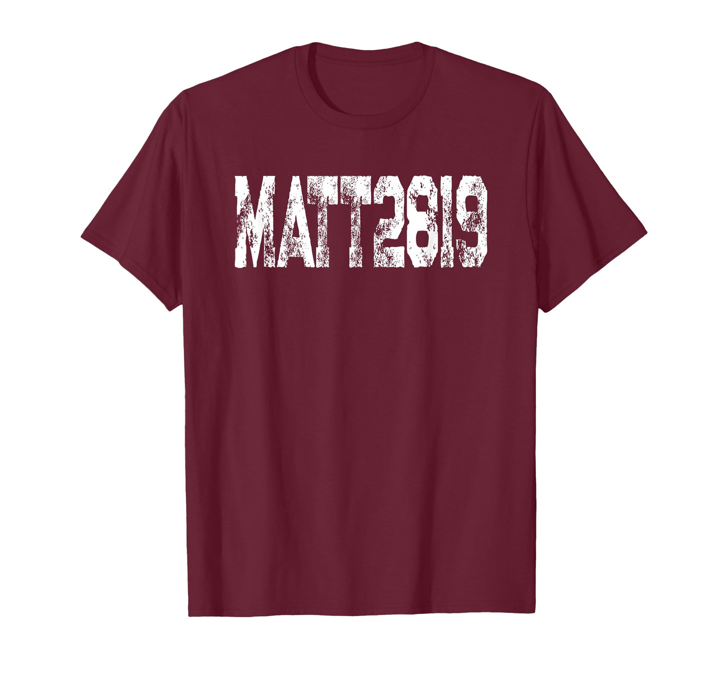 Favorite Bible Verse Matthew 28 19 Go Make Disciples T-Shirt