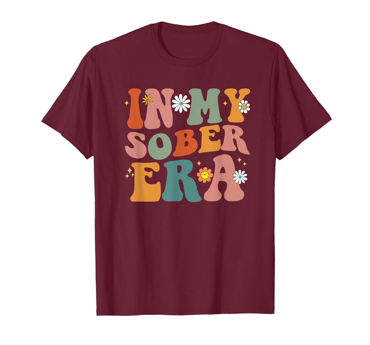 Funny Groovy In My Sober Era Men Women T-Shirt