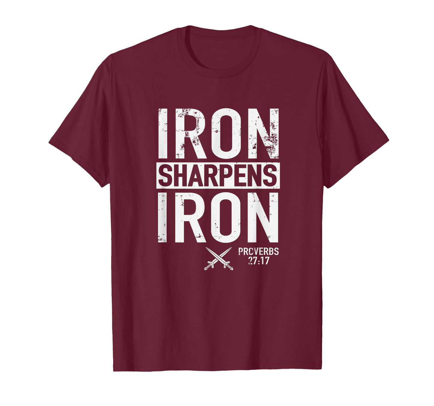 Iron Sharpens Iron Proverbs 27:17 Christian Religion T-Shirt