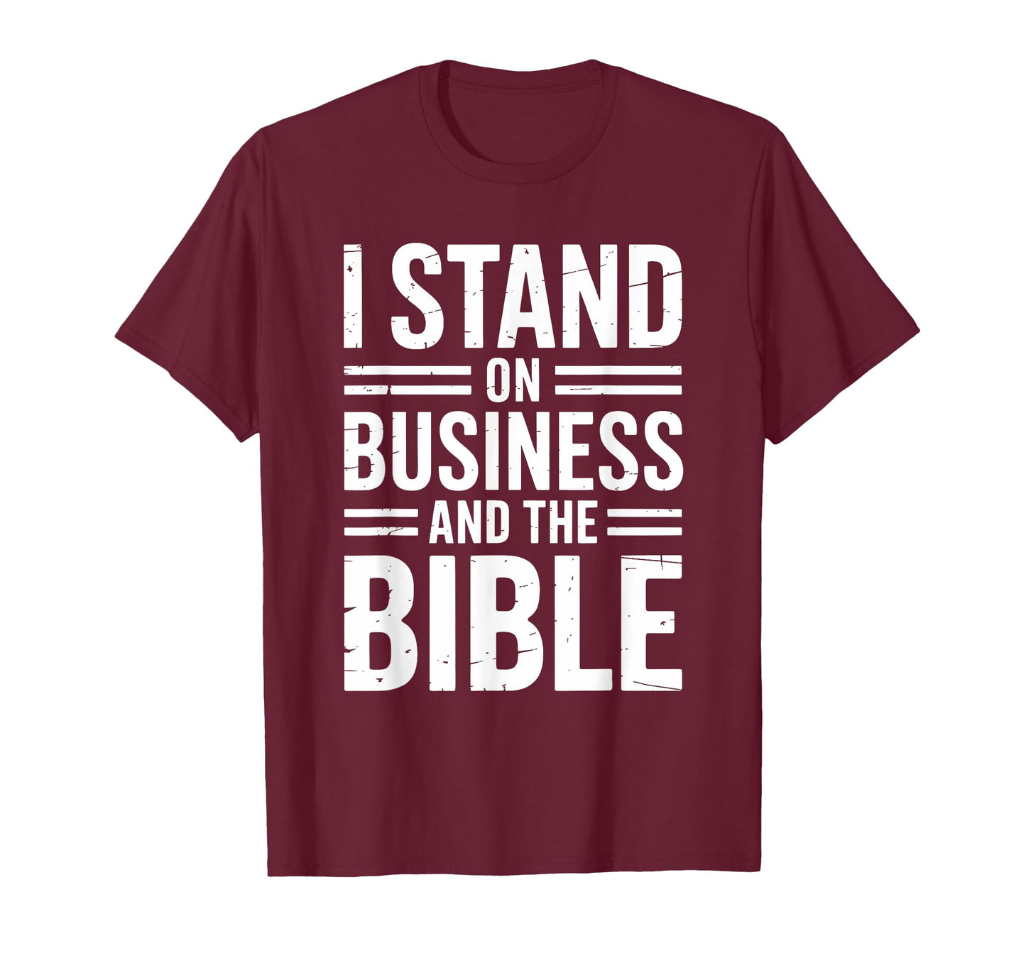 I Stand On Bible Business. Christian Boss T-Shirt
