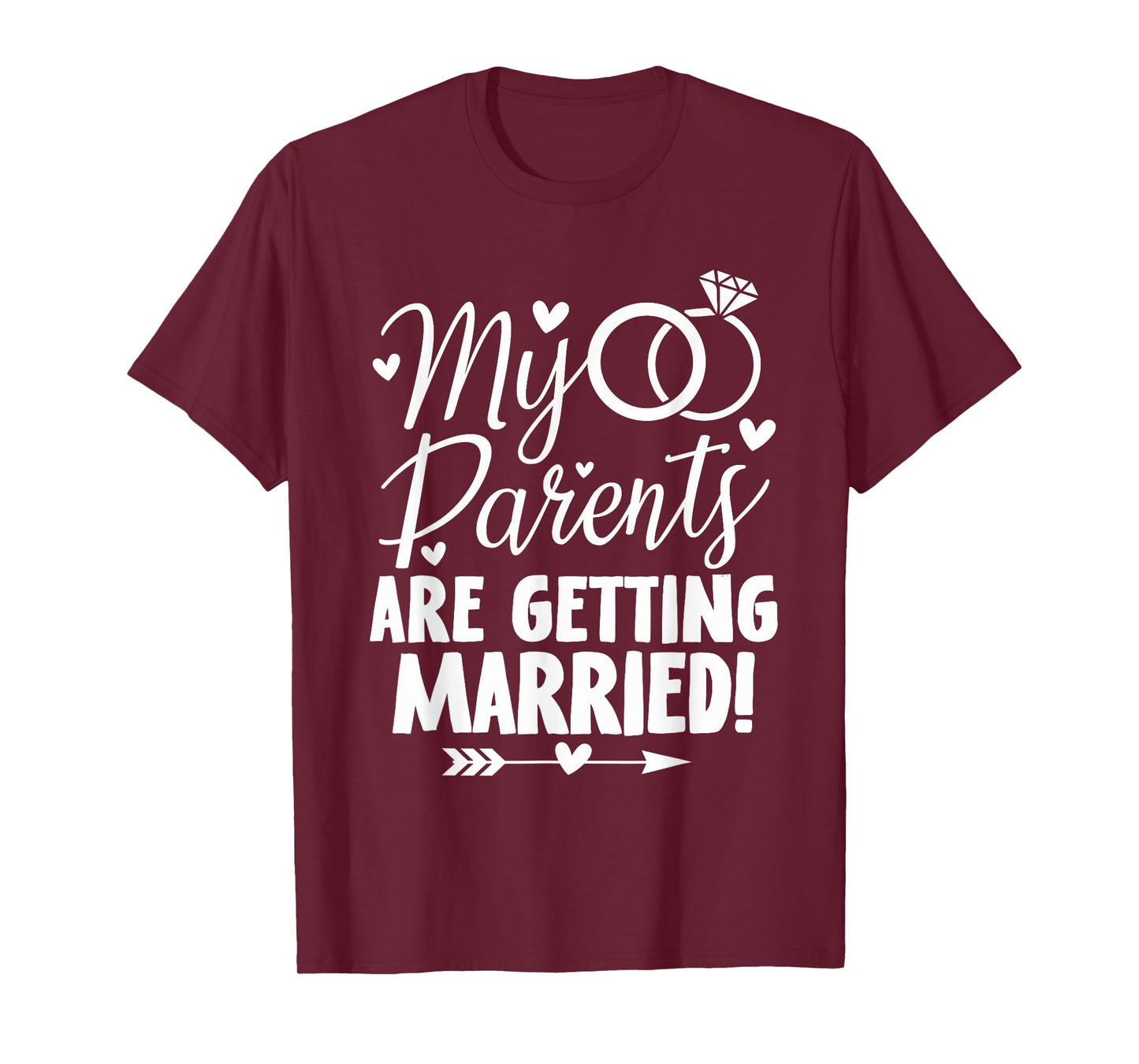My Parents Are Getting Married - Wedding Announcement T-Shirt