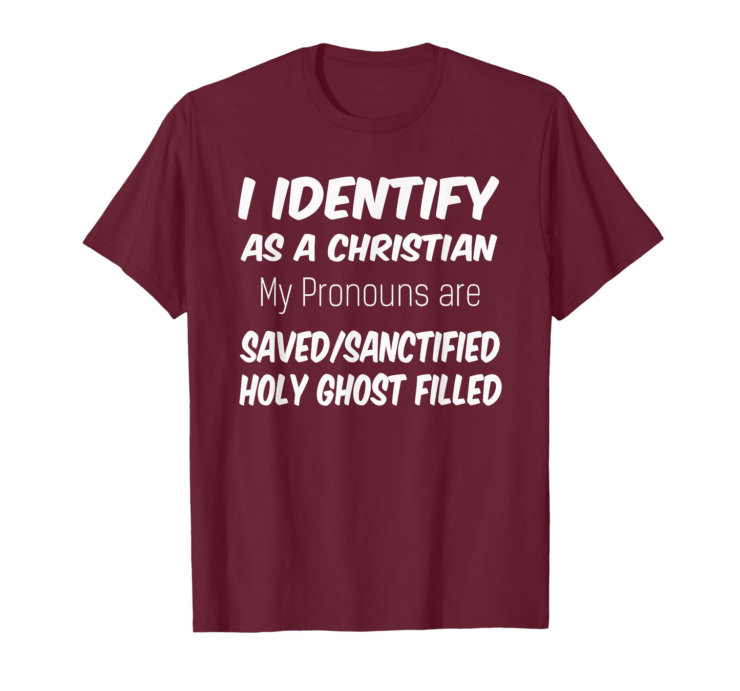 Apostolic Pentecostal Christian Pronouns T-Shirt