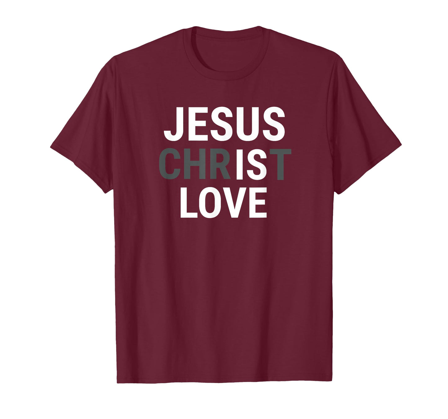 Jesus Christ Love T-Shirt