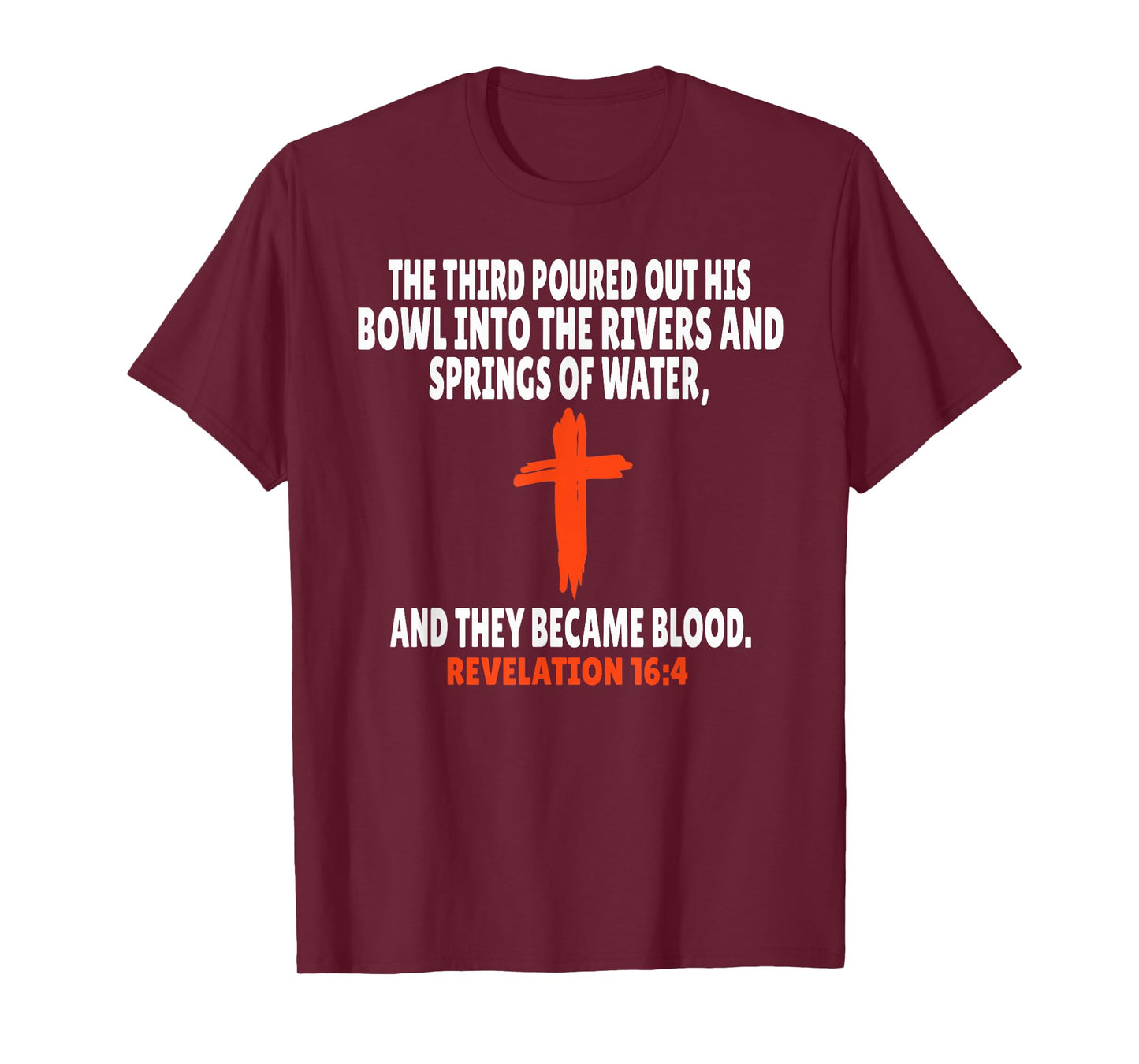 Revelation 16:4 Bible Verses Scripture T-Shirt