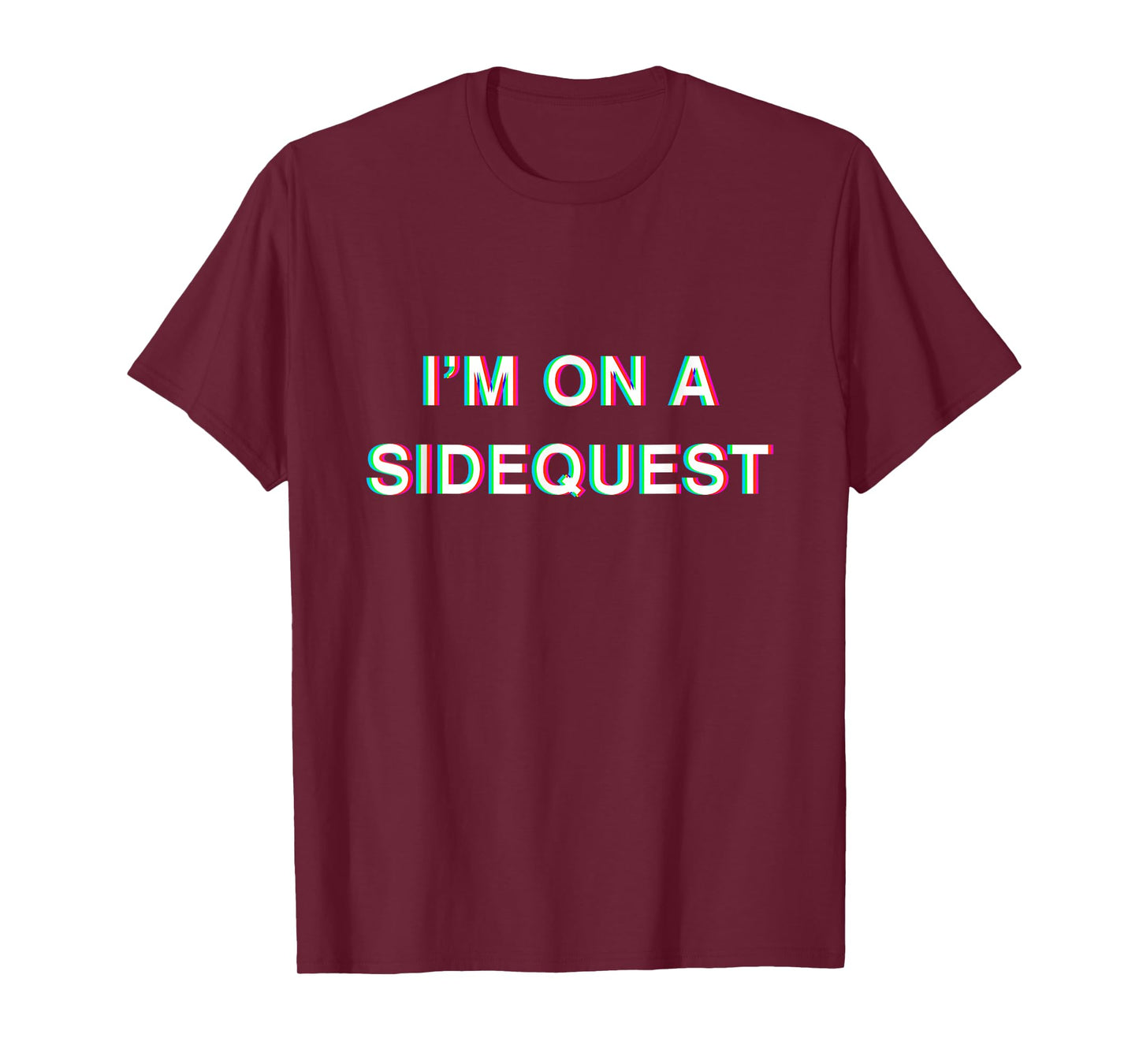 I'm On a Sidequest Funny EDM Raver Glitch Festival Techno T-Shirt