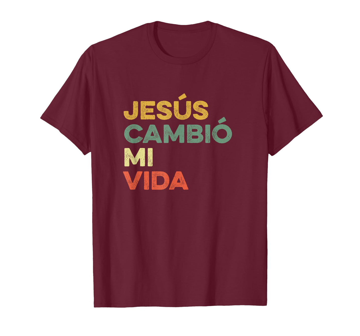 Jesus Cambio Mi Vida Hispanic God Believer Spanish Christian T-Shirt