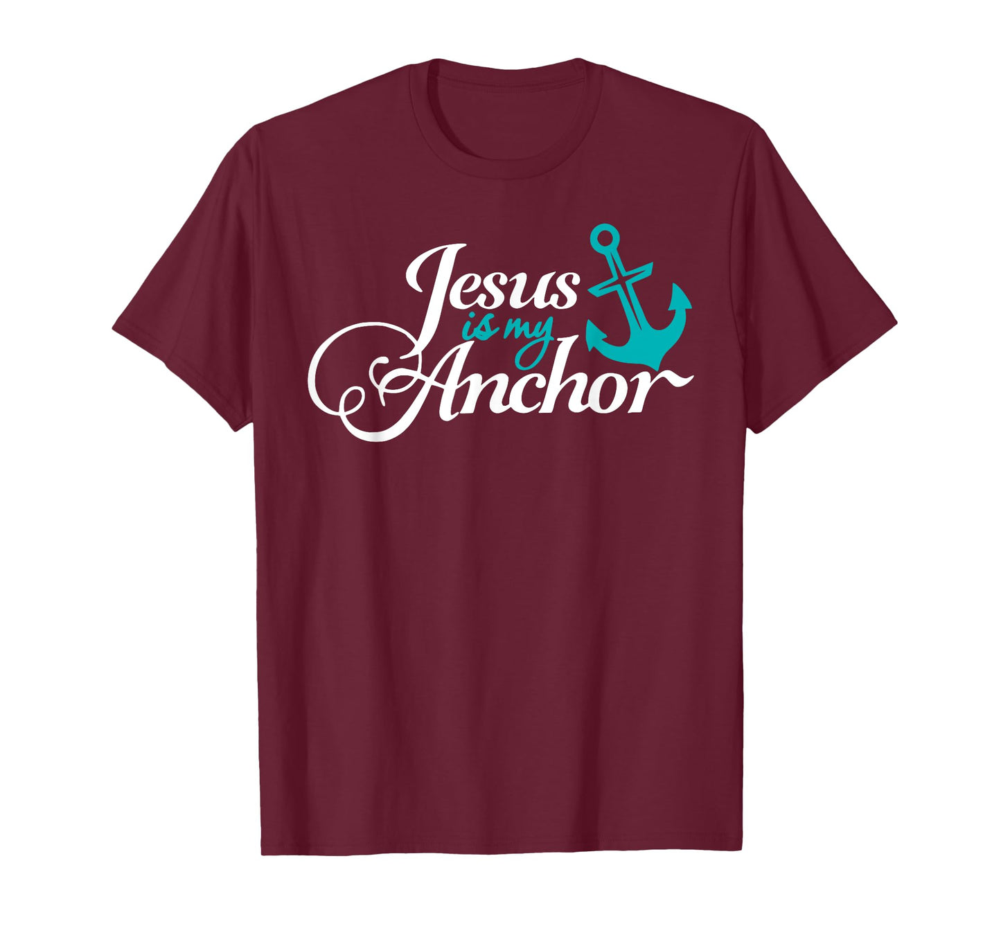 Jesus Is My Anchor Nautical Christian Themed T-Shirt