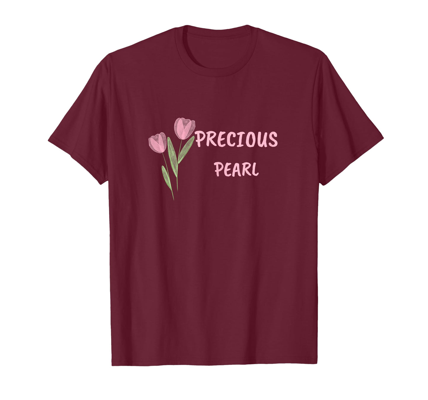 Precious Pearl For Christian Women To Believe In God Faith T-Shirt