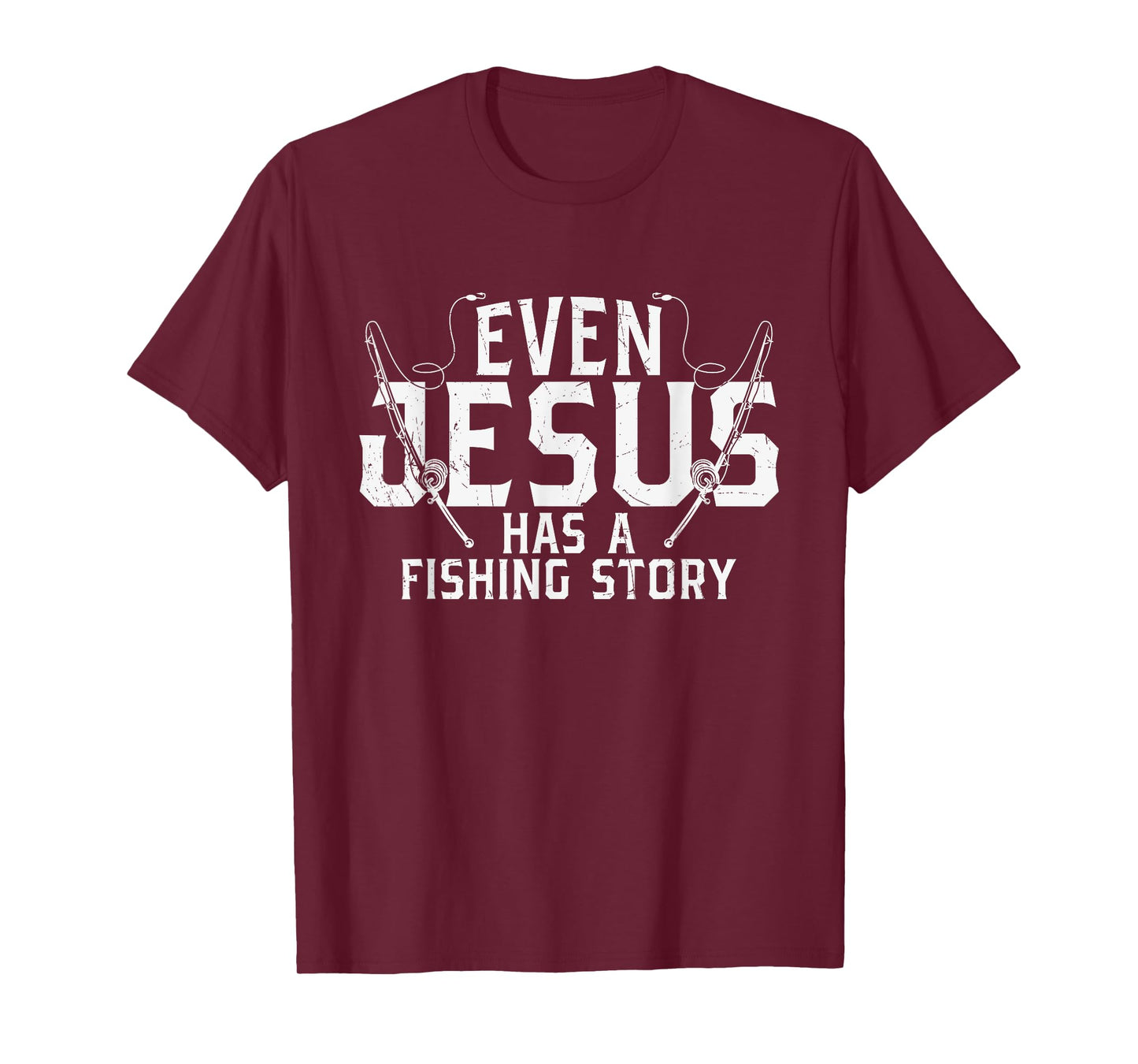 Religious Christian Even Jesus Has a Fishing Story T-Shirt