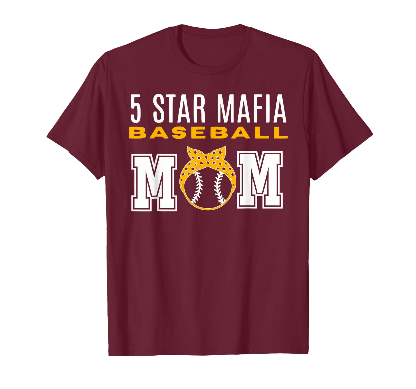 5 STAR MAFIA BASEBALL MOM Funny design T-Shirt