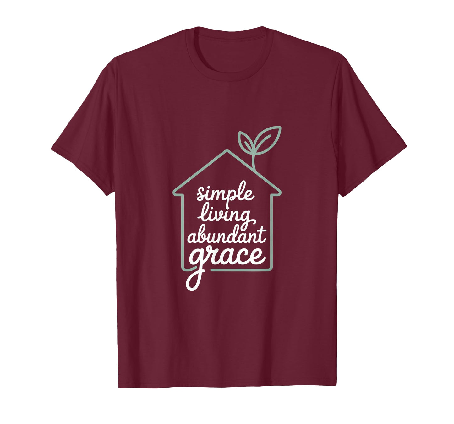 Simple Living Abundant Grace Christian Inspiration T-Shirt