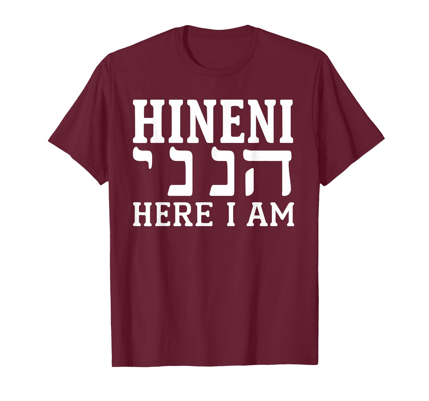 Hineni Here I Am Christians Hebrew Word T-Shirt