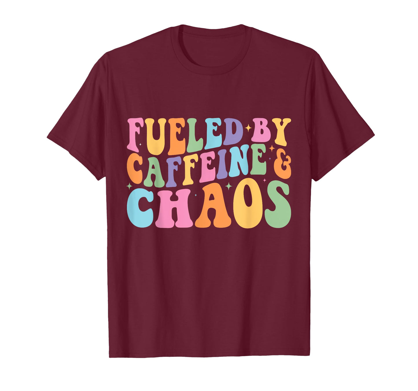Fueled By Caffeine And Chaos Funny Retro Coffee Lovers Woman T-Shirt