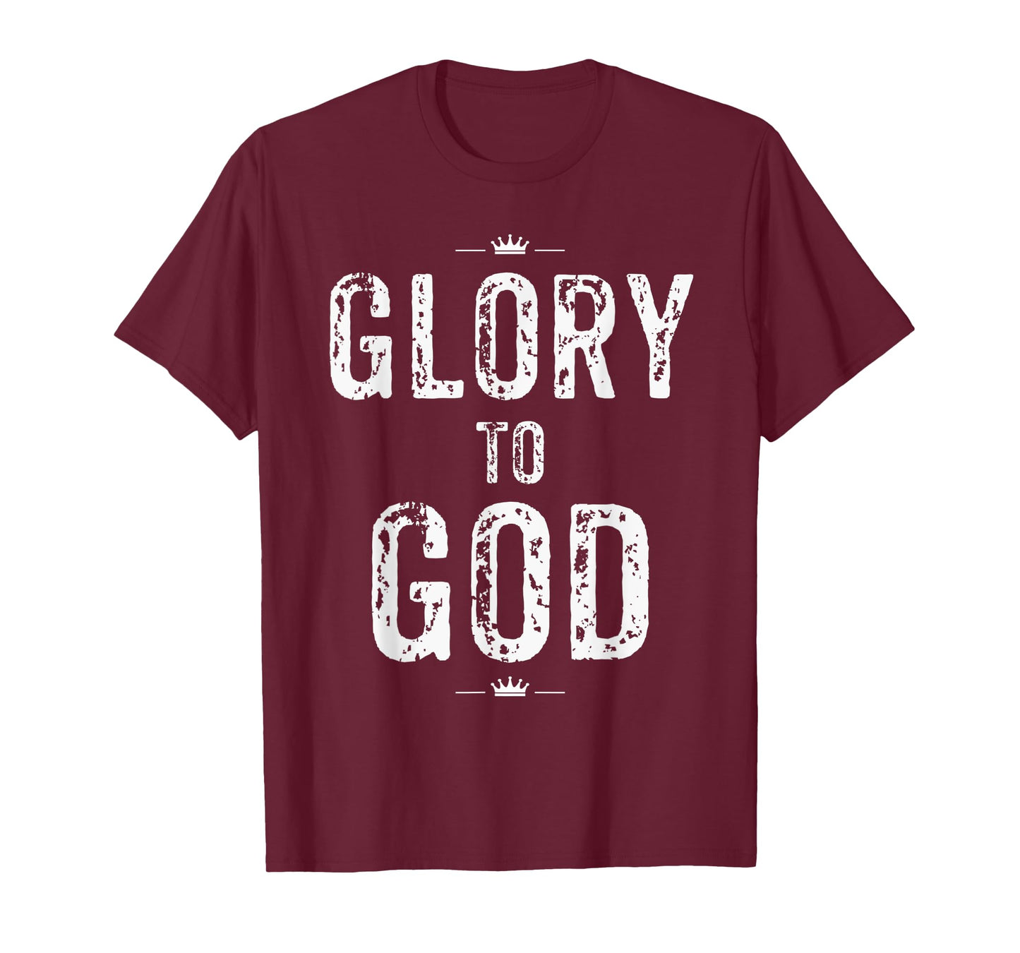 Christian T Shirt Glory to God Faith and Inspirational T-Shirt