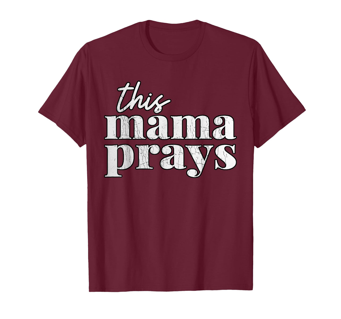Vintage THIS MAMA PRAYS T-Shirt