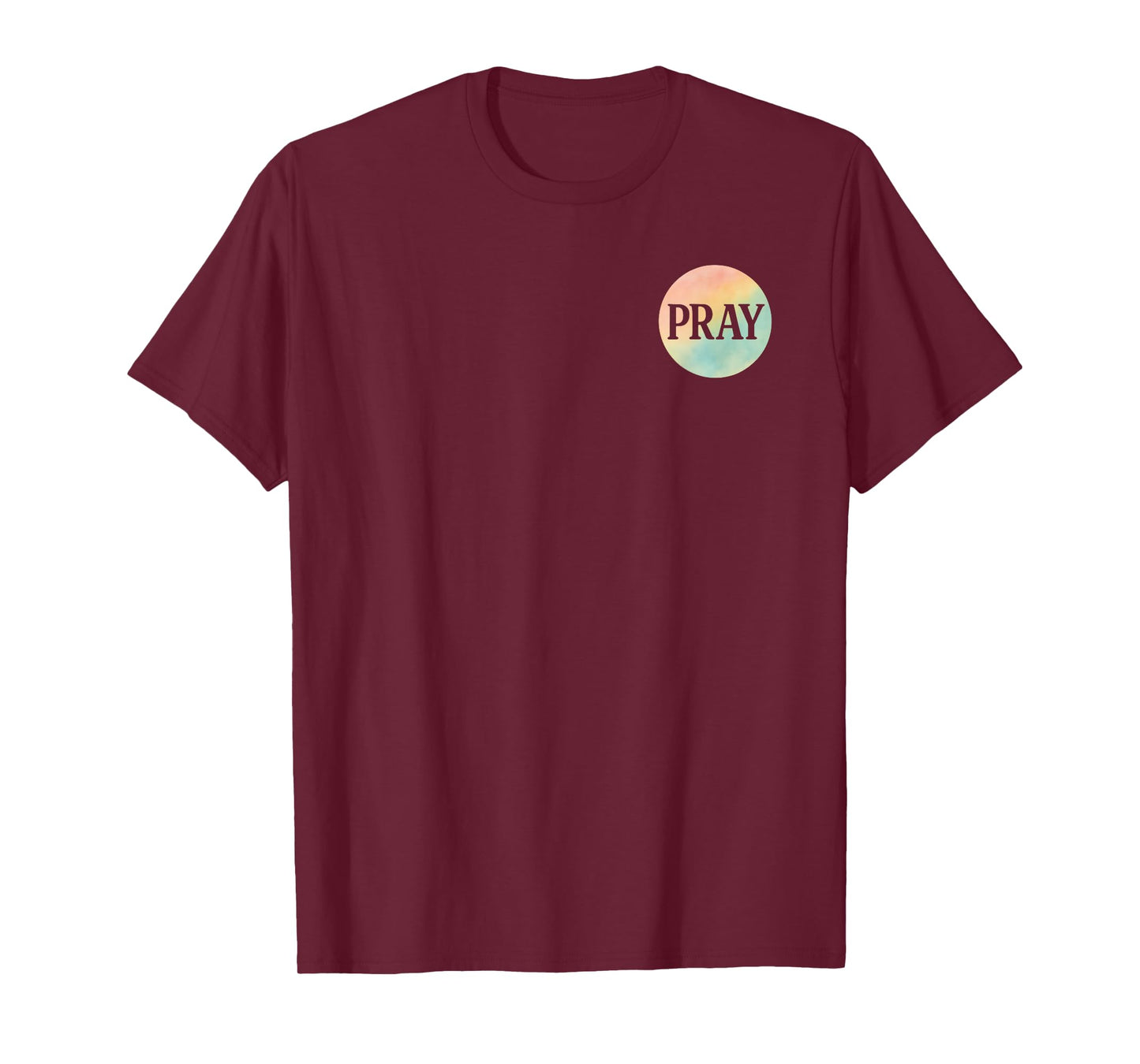 Pray Circle Watercolor Inspirational Design T-Shirt