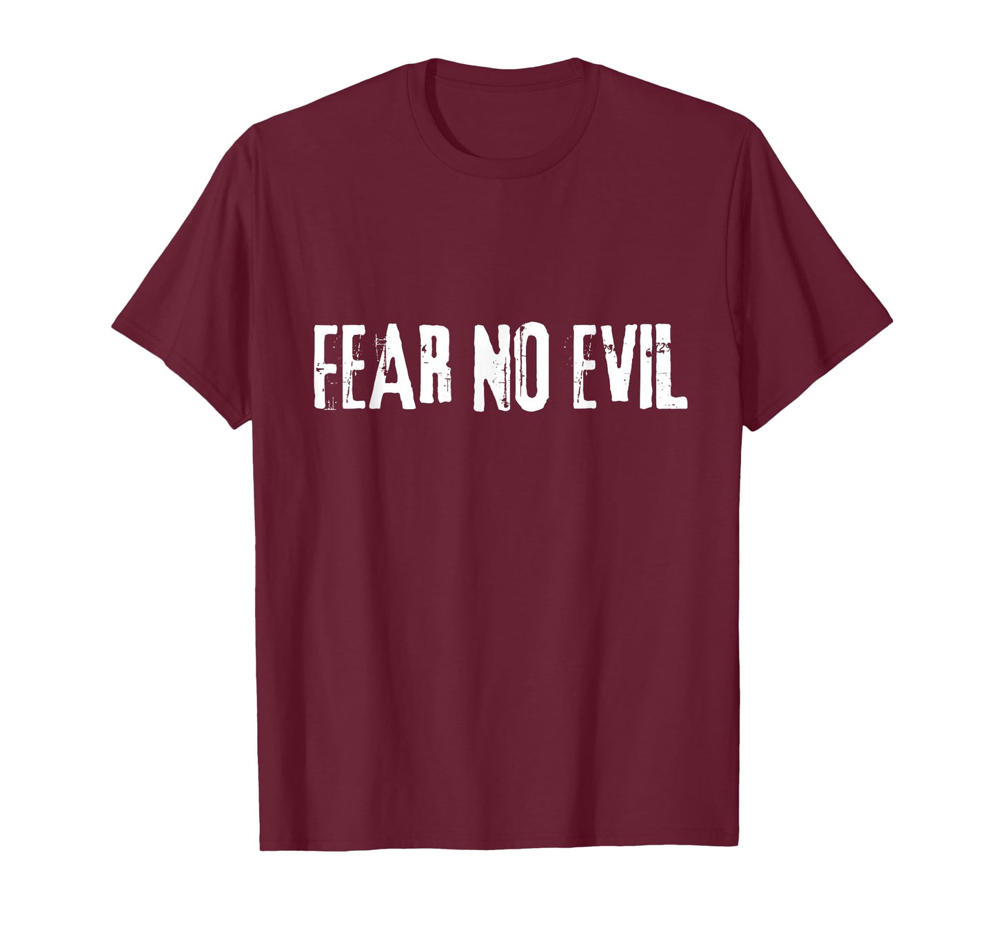 Fear No Evil Psalm 23:4 Bible Verse I Will Fear No Evil God T-Shirt