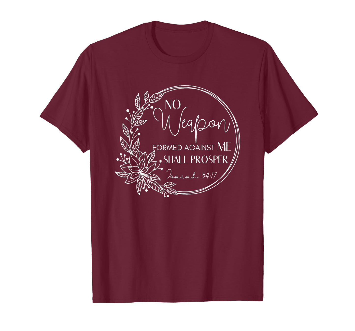 No Weapon Formed Against You Shall Prosper, Man Of Faith T-Shirt