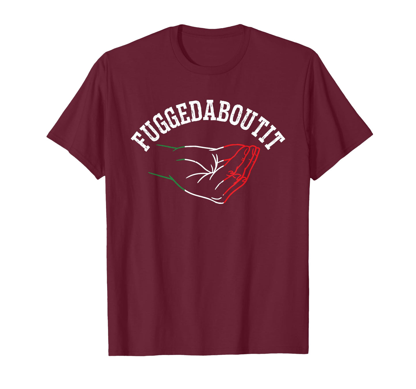Italy Hand Gesture Geek - Fuggedaboutit Quote Adults Italia T-Shirt
