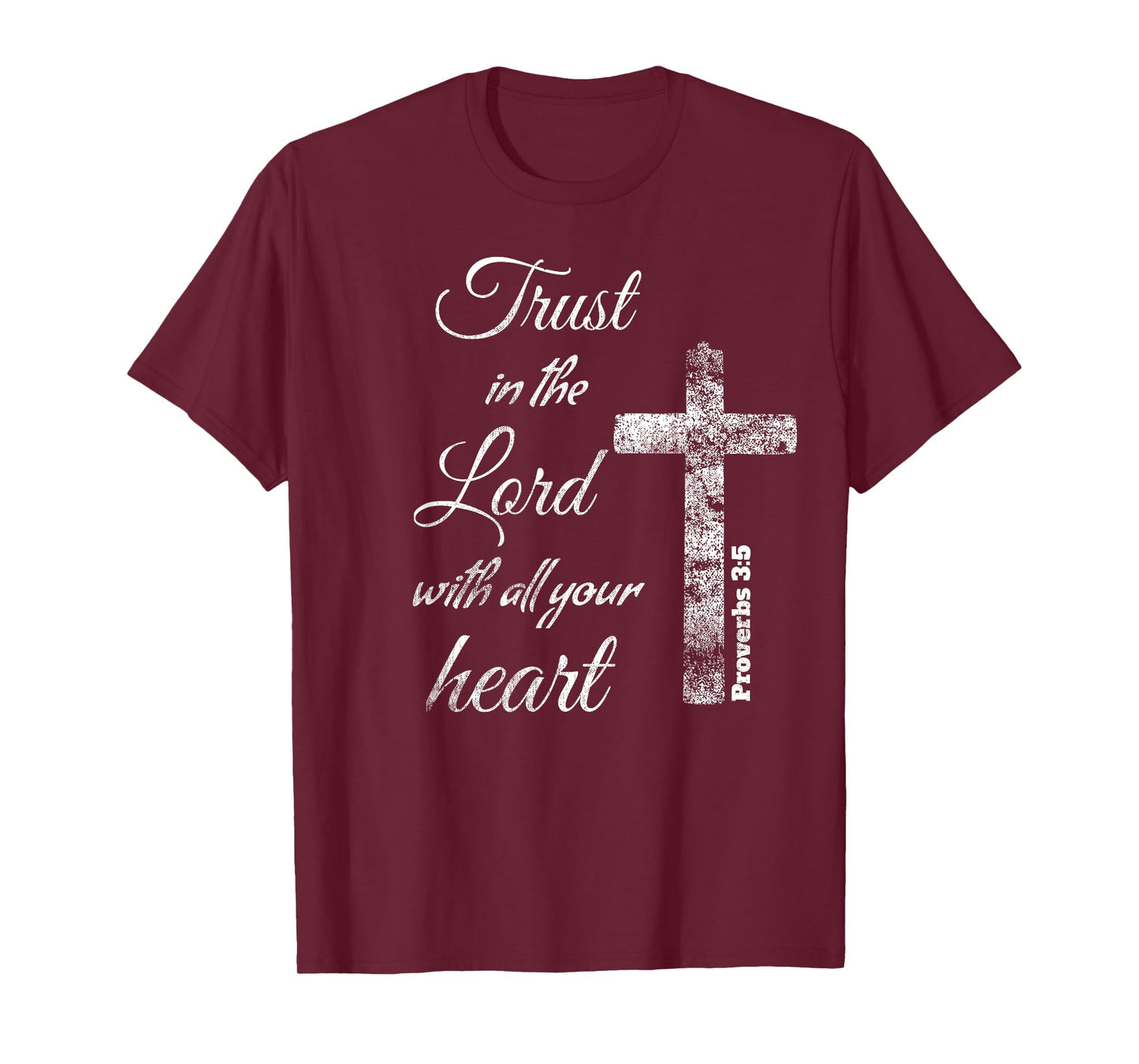 Trust in the Lord with Heart Christian T-Shirt Proverbs 3:5 T-Shirt