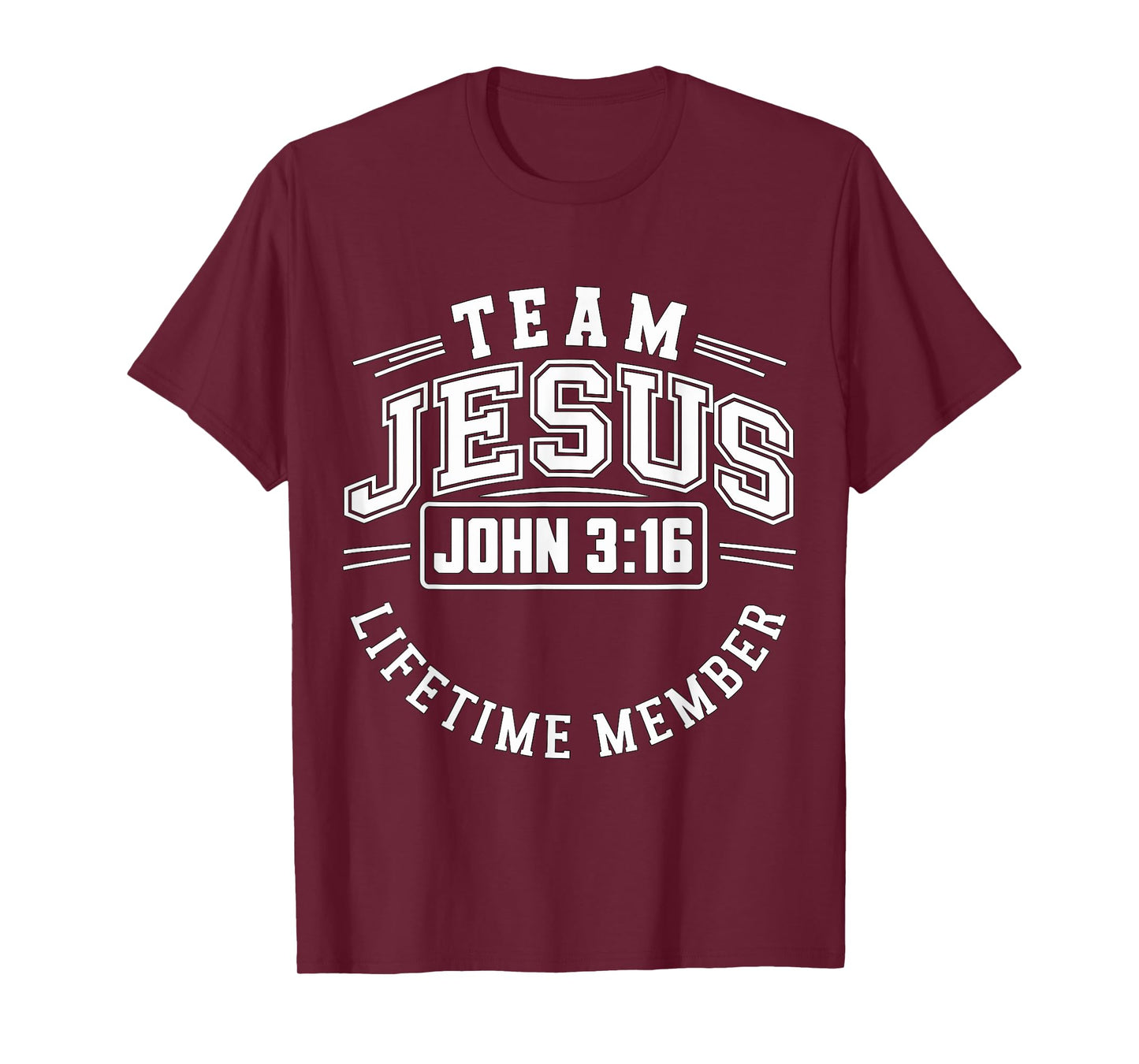 Team Jesus Lifetime Member T-Shirt