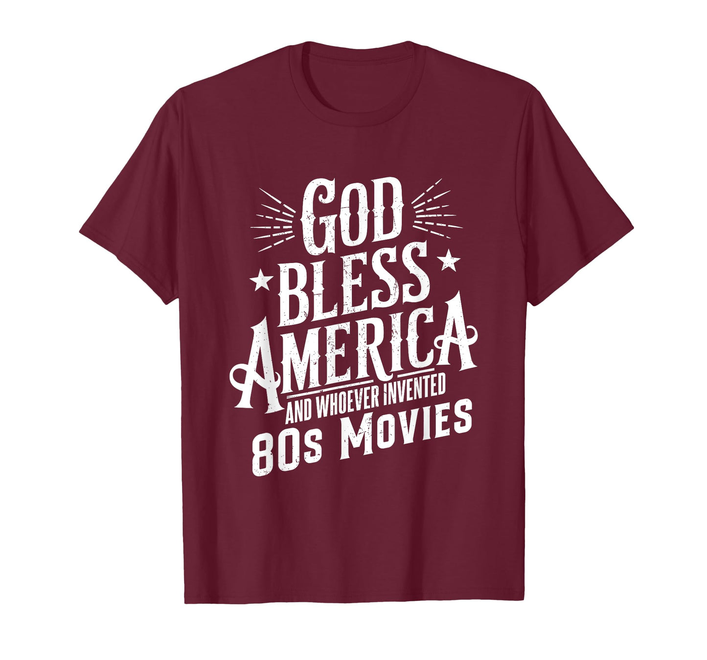 God Bless America And 80s Movies Retro Funny Quote Design T-Shirt