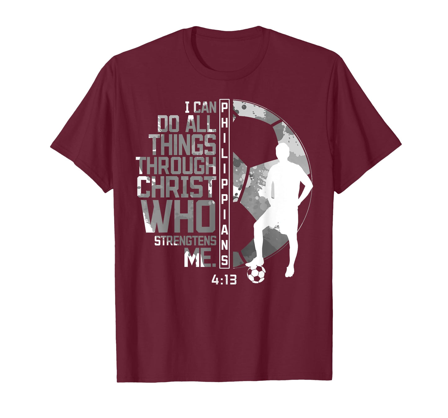 Soccer Bible Verse Christian Sayings Philippians 4:13 T-Shirt