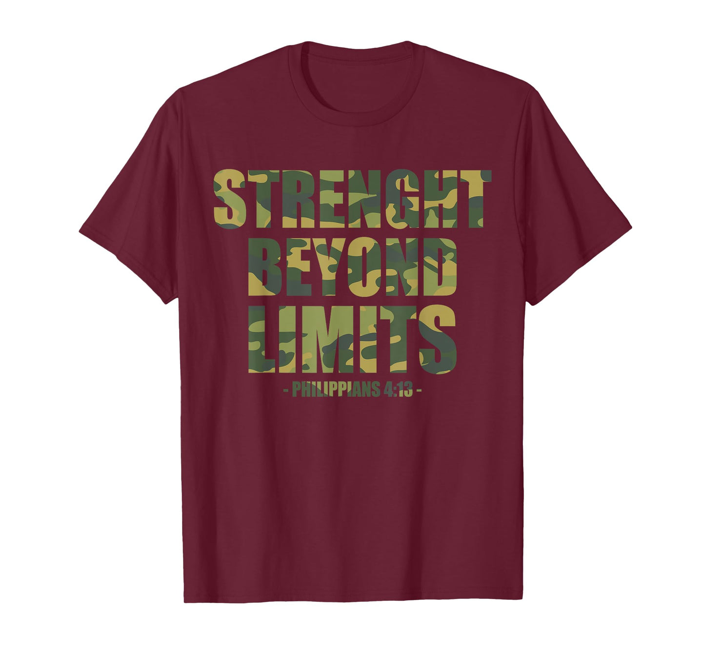 Strenght Beyond Limits Christian Men Camo Scripture Gym Work T-Shirt