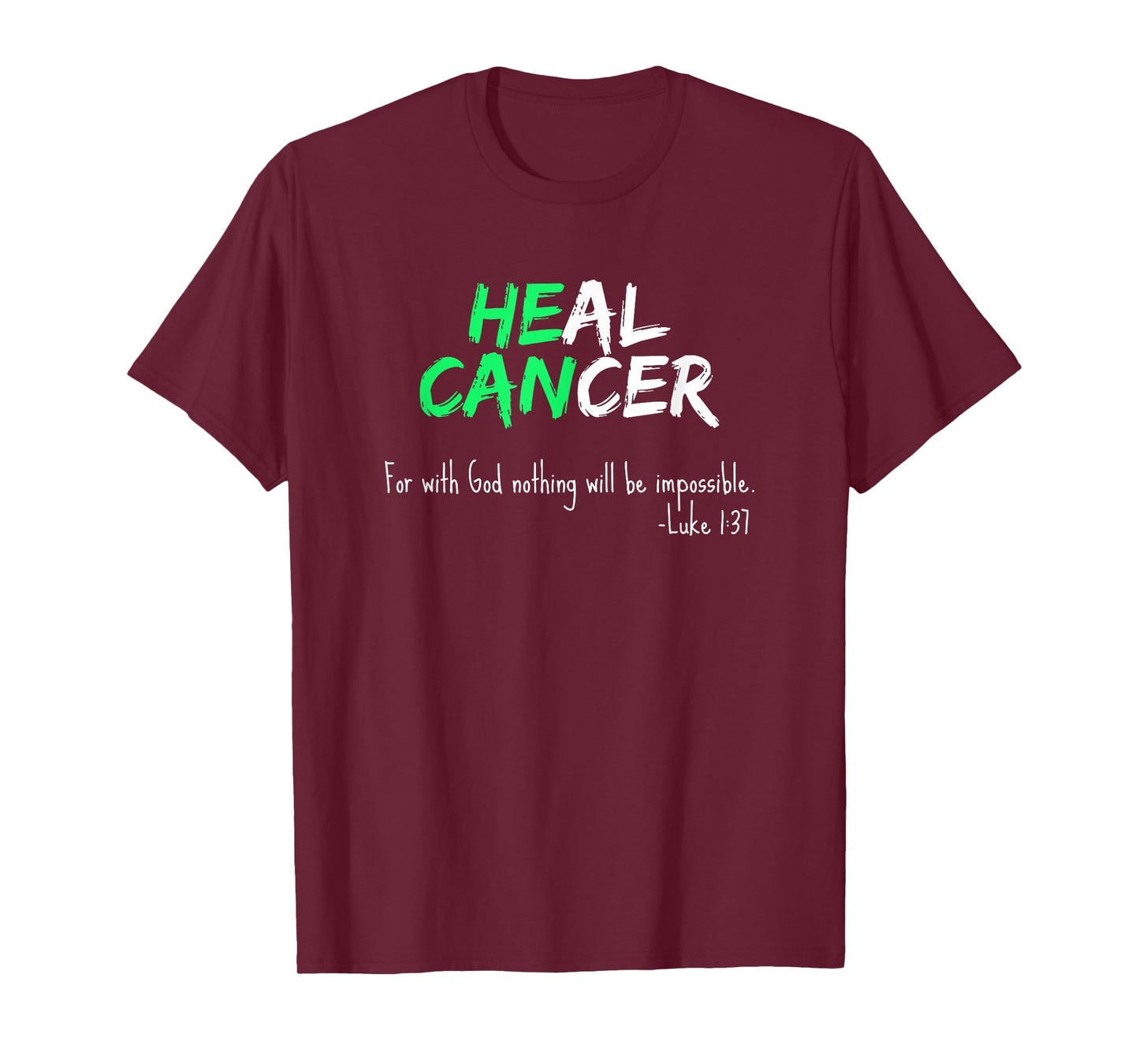 Liver Cancer Awareness / Green Bible Verse Heal Faith Quote T-Shirt