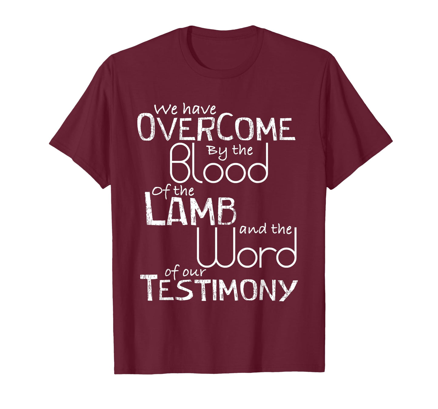 We have Overcome by the Blood of the Lamb Christian T-Shirt T-Shirt