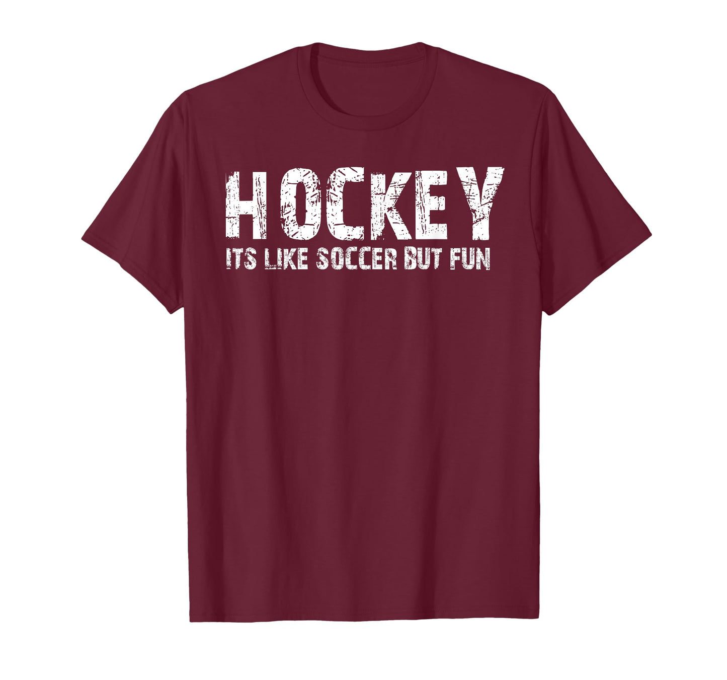 Hockey it's like soccer but fun T-Shirt