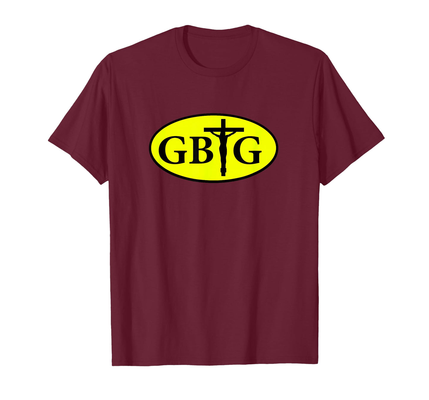 Glory Be to God GBTG Religious Church Prayer T-Shirt T-Shirt