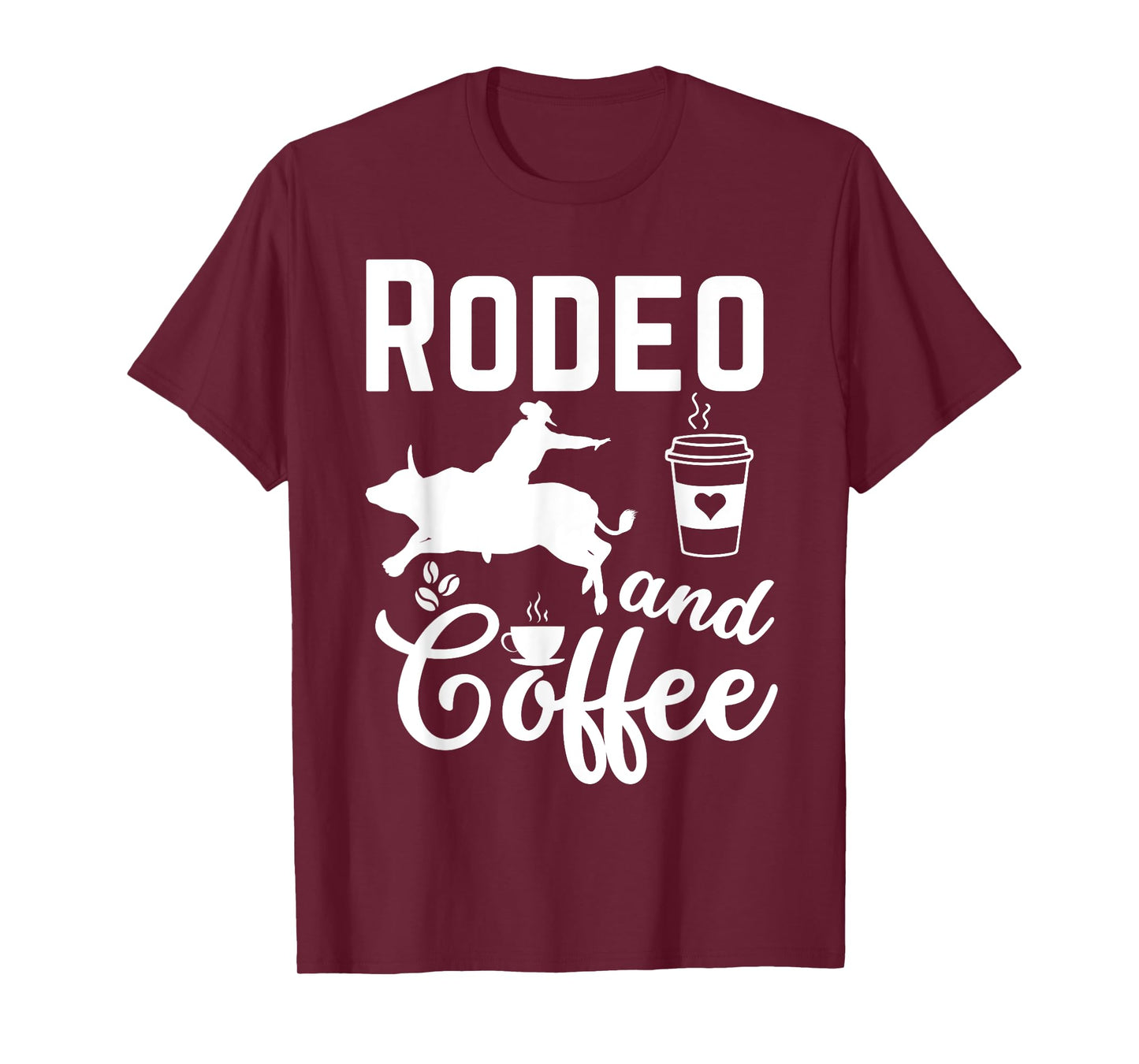 Rodeo and Coffee Rider Crew Coffee Cowboy Horses Bulls Rodeo T-Shirt