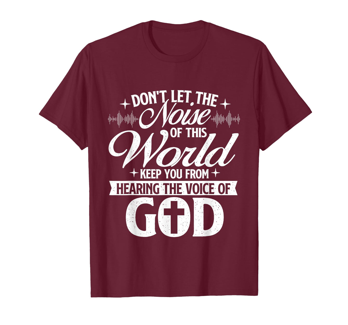 The Voice Of God - Christian Faithg Religion Jesus Christ T-Shirt
