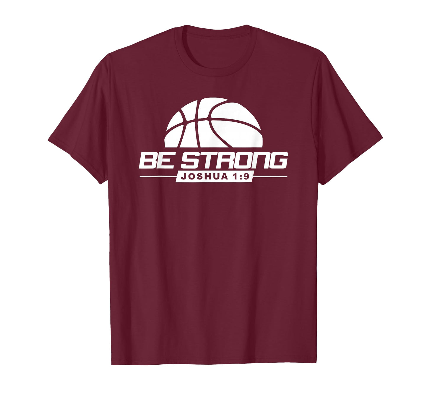 Joshua 1:9-Strong & Courageous Basketball Themed T-Shirt