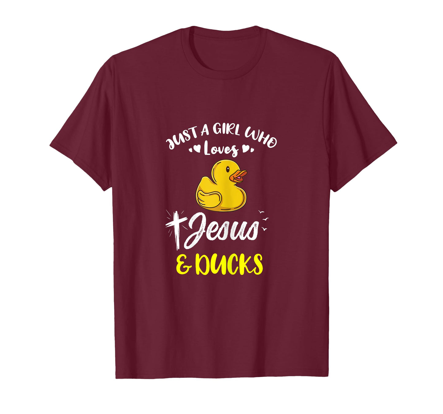 Just A Girl Who Loves Jesus And Ducks T-Shirt