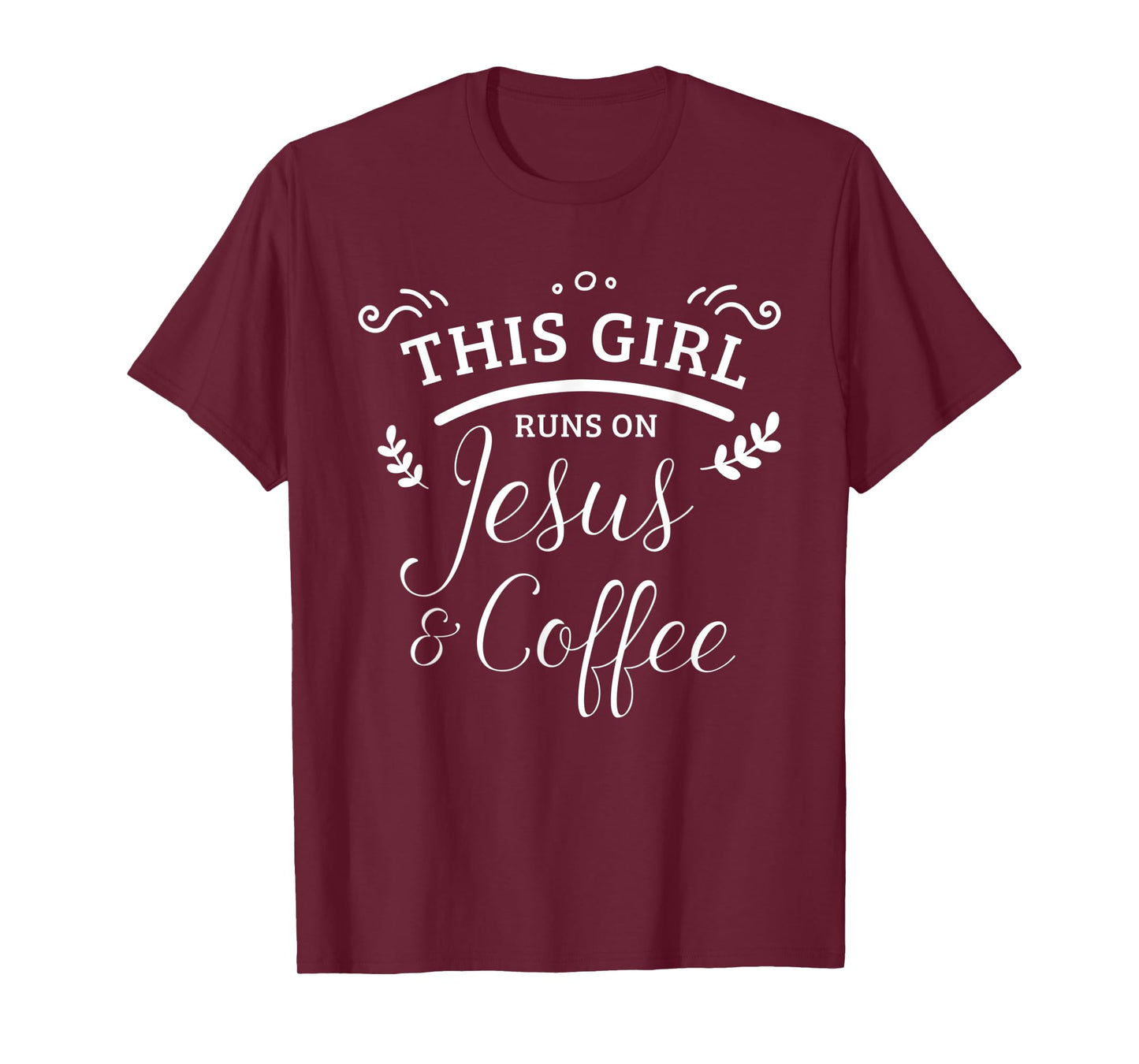 This Girl Runs On Jesus & Coffee Christian Women T-Shirt