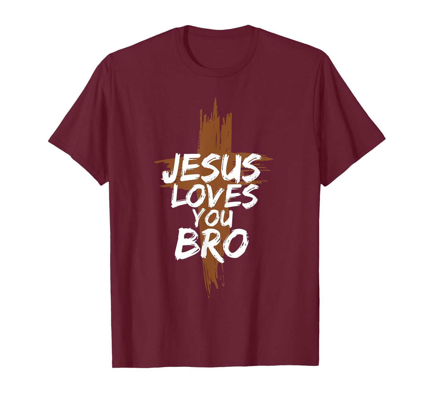Jesus Loves You Bro Christian Believer Faith God Religious T-Shirt